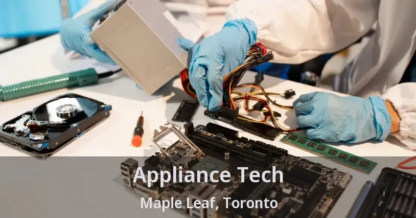 Appliance Tech Maple Leaf, Toronto - ON