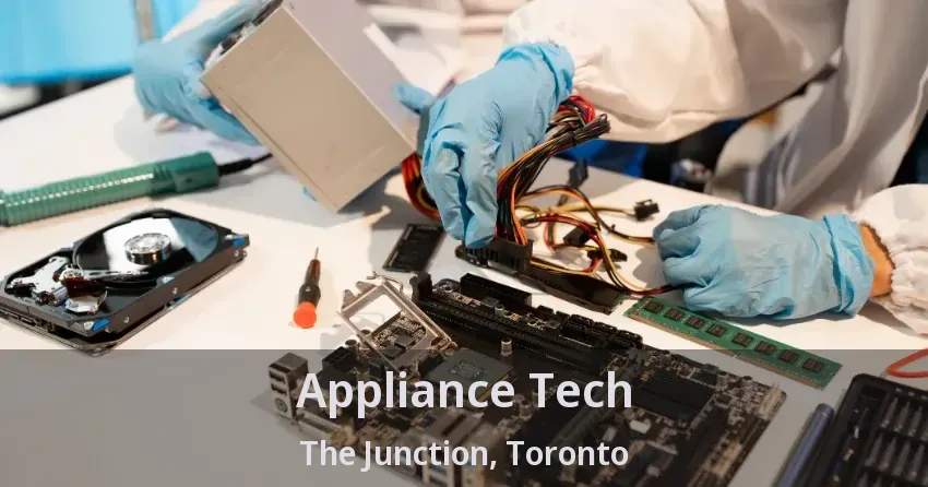 Appliance Tech The Junction, Toronto - ON