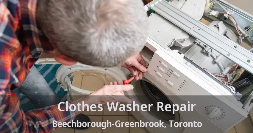 Clothes Washer Repair Beechborough-Greenbrook, Toronto - ON