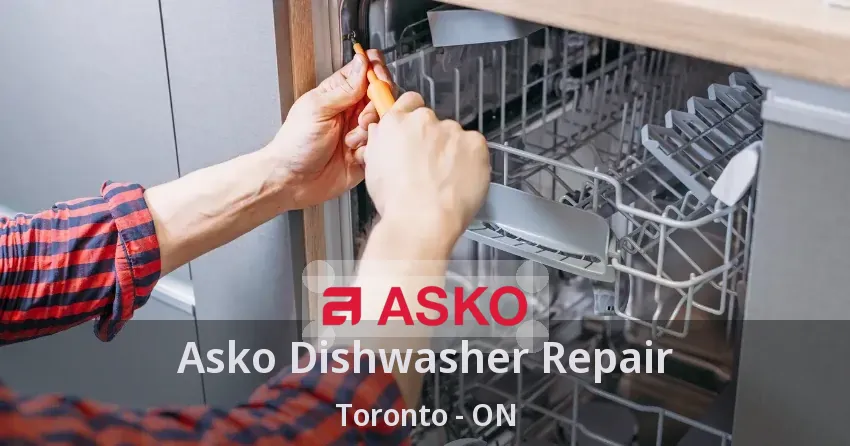 Asko Dishwasher Repair Toronto - ON