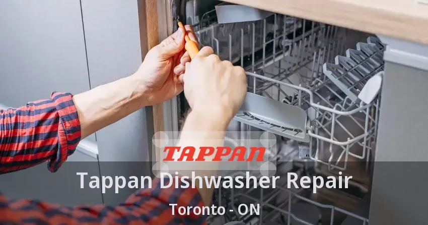 Tappan Dishwasher Repair Toronto - ON
