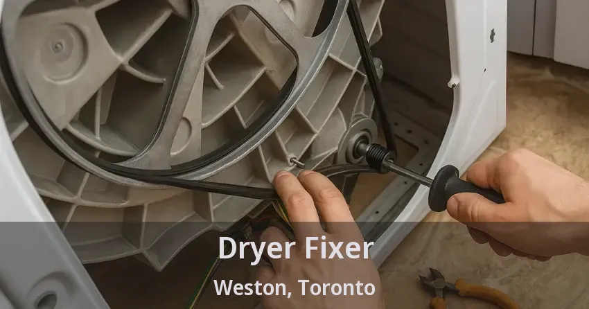Dryer Fixer Weston, Toronto - ON