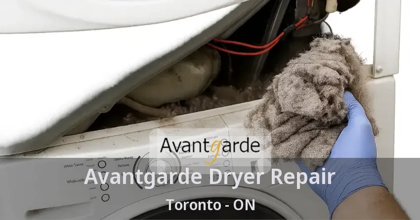 Avantgarde Dryer Repair Toronto - ON