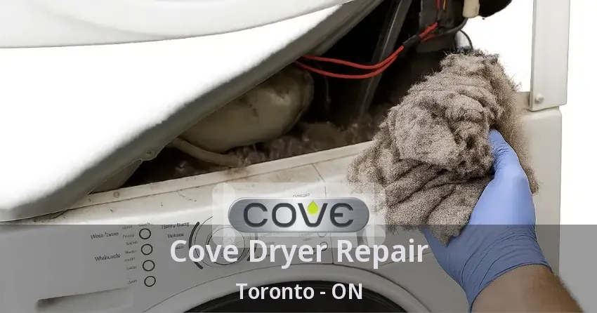 Cove Dryer Repair Toronto - ON