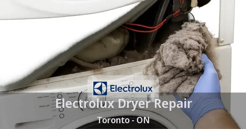 Electrolux Dryer Repair Toronto - ON
