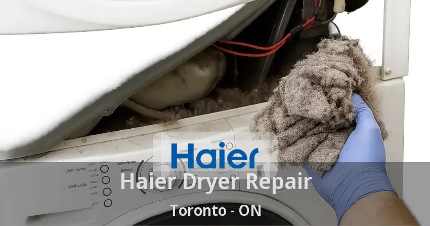 Haier Dryer Repair Toronto - ON