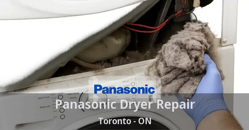 Panasonic Dryer Repair Toronto - ON