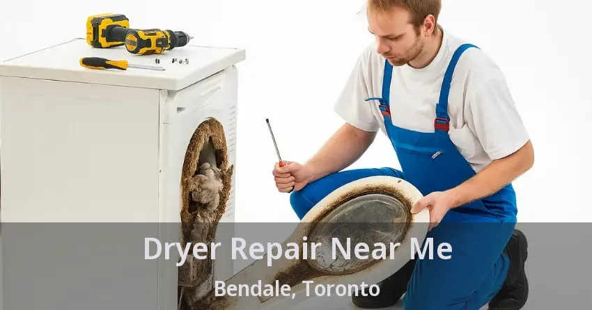 Dryer Repair Near Me Bendale, Toronto - ON