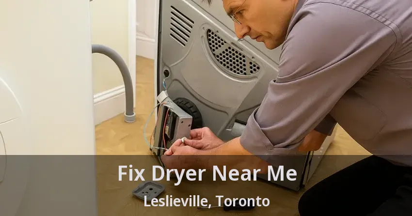 Fix Dryer Near Me Leslieville, Toronto - ON