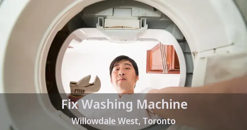 Fix Washing Machine Willowdale West, Toronto - ON