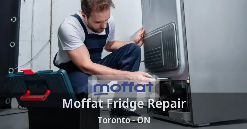 Moffat Fridge Repair Toronto - ON