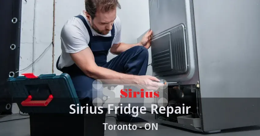 Sirius Fridge Repair Toronto - ON