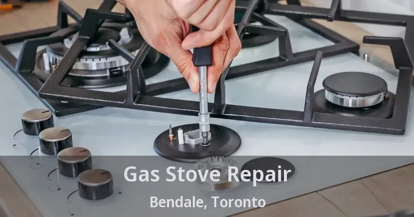 Gas Stove Repair Bendale, Toronto - ON