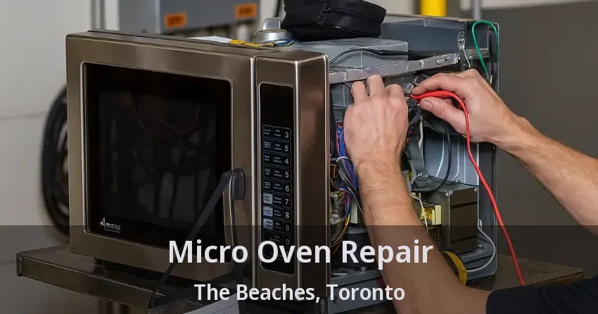 Micro Oven Repair The Beaches, Toronto - ON