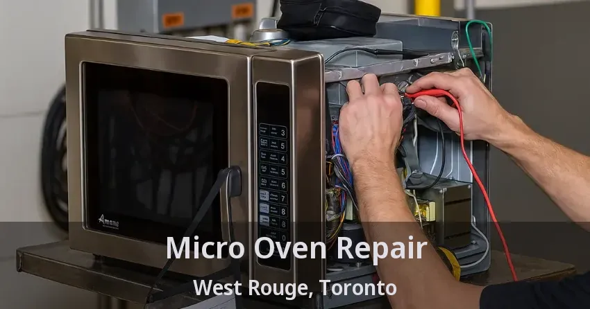 Micro Oven Repair West Rouge, Toronto - ON