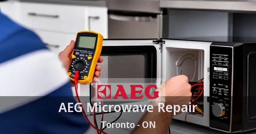 AEG Microwave Repair Toronto - ON