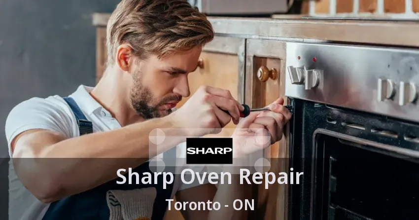 Sharp Oven Repair Toronto - ON