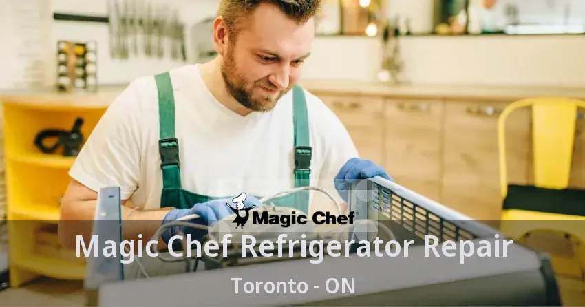 Magic Chef Refrigerator Repair Toronto - ON