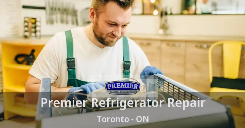 Premier Refrigerator Repair Toronto - ON