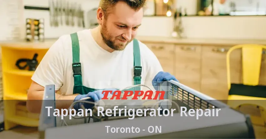 Tappan Refrigerator Repair Toronto - ON