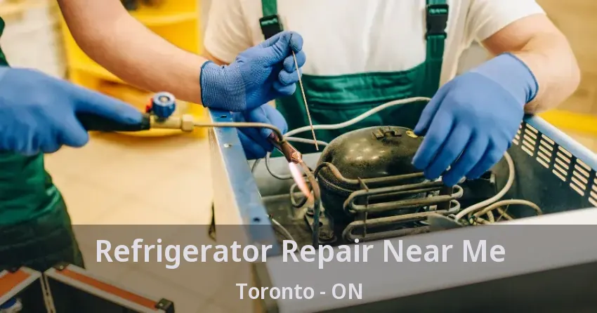 Refrigerator Repair Near Me Toronto - ON