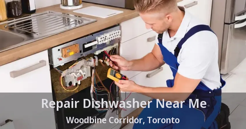 Repair Dishwasher Near Me Woodbine Corridor, Toronto - ON