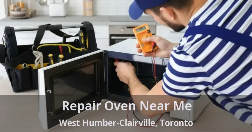 Repair Oven Near Me West Humber-Clairville, Toronto - ON