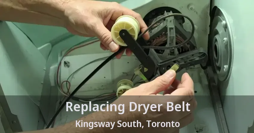 Replacing Dryer Belt Kingsway South, Toronto - ON