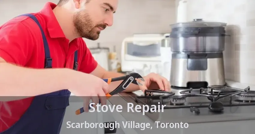 Stove Repair Scarborough Village, Toronto - ON