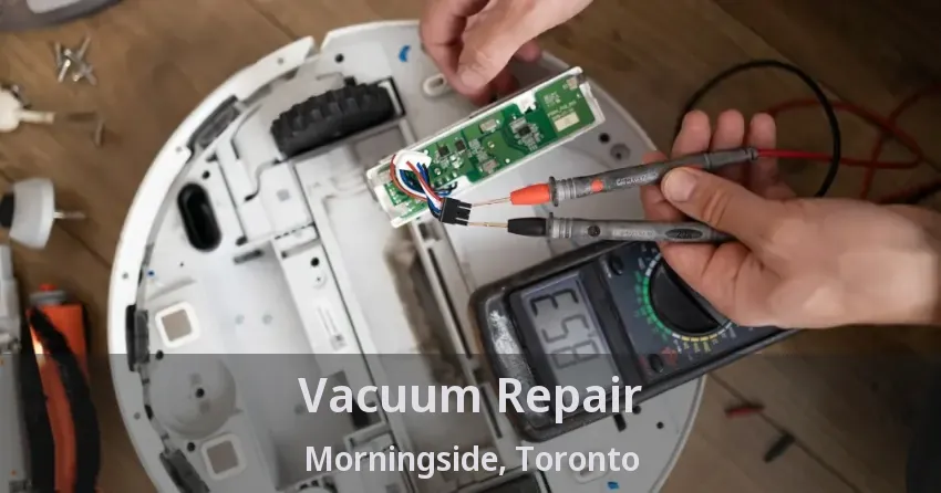 Vacuum Repair Morningside, Toronto - ON
