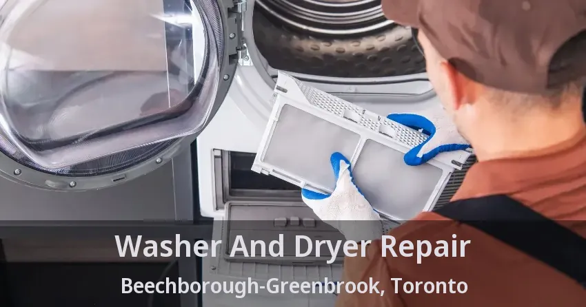 Washer And Dryer Repair Beechborough-Greenbrook, Toronto - ON