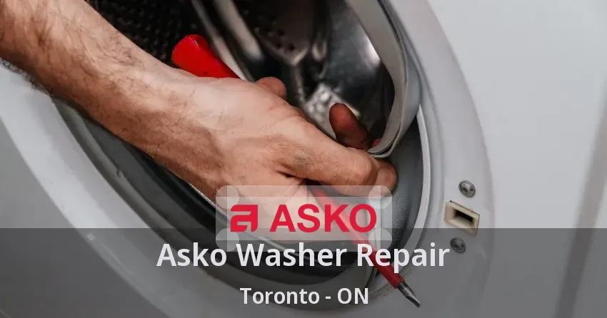 Asko Washer Repair Toronto - ON