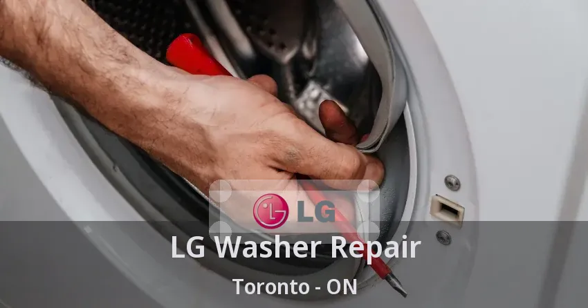 LG Washer Repair Toronto - ON