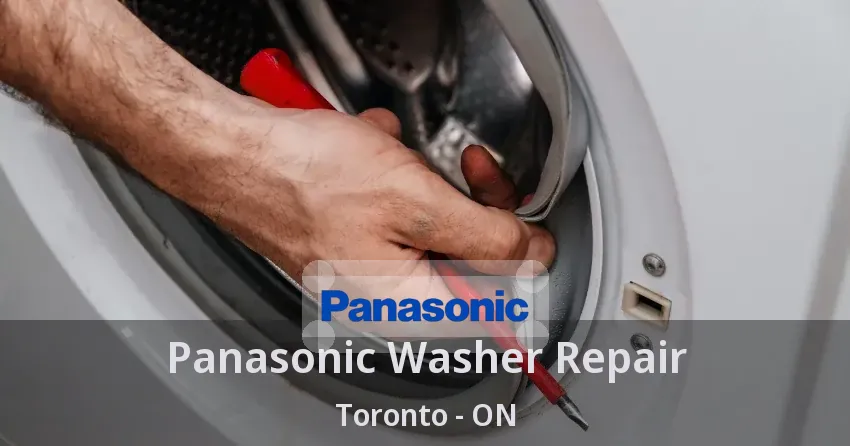 Panasonic Washer Repair Toronto - ON