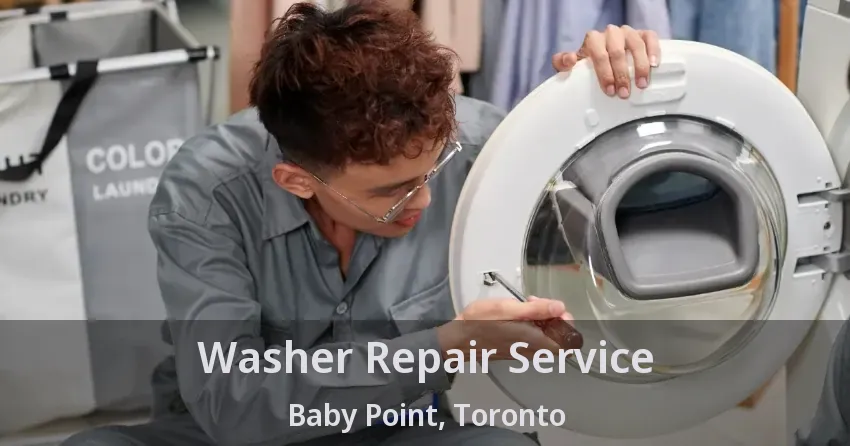 Washer Repair Service Baby Point, Toronto - ON
