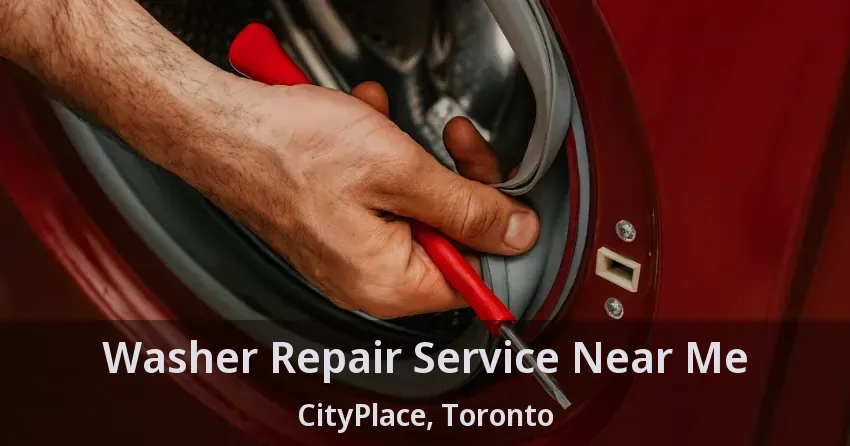 Washer Repair Service Near Me CityPlace, Toronto - ON