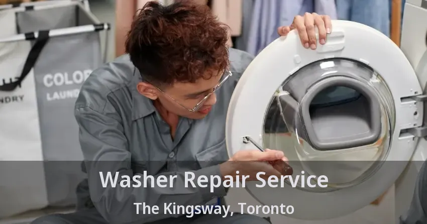 Washer Repair Service The Kingsway, Toronto - ON