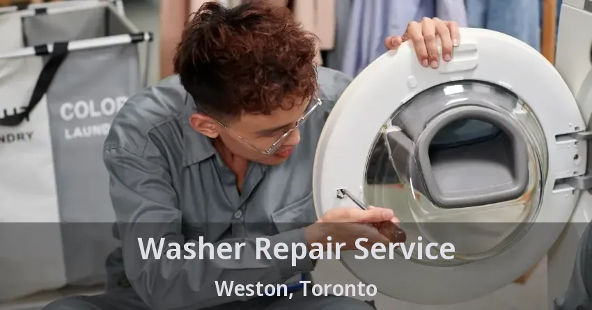 Washer Repair Service Weston, Toronto - ON